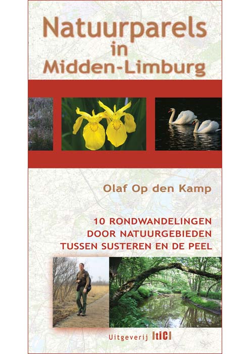 Natuurparels in Midden Limburg (Uitgeverij TIC)